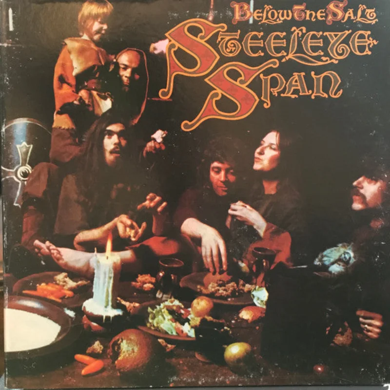 Steeleye Span - Below The Salt