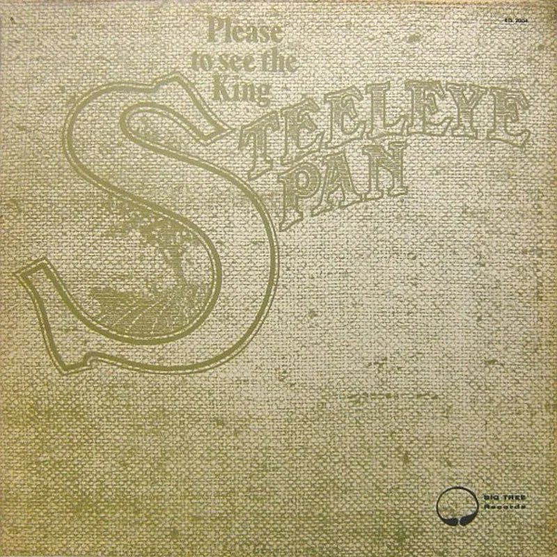 Steeleye Span - Please To See The King