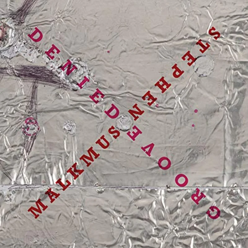 Stephen Malkmus Groove Denied