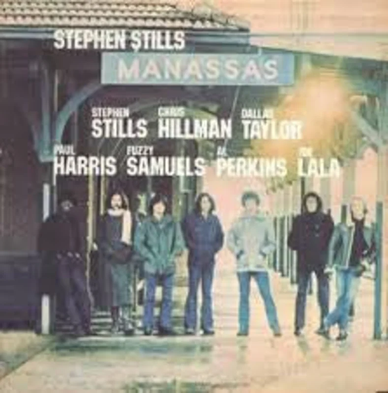 Stephen Stills, Manassas - Manassas