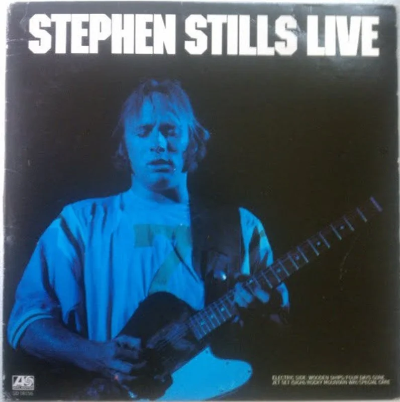 Stephen Stills - Stephen Stills Live