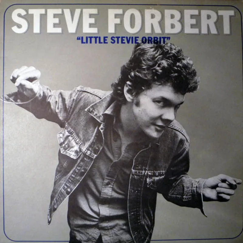 Steve Forbert - Little Stevie Orbit