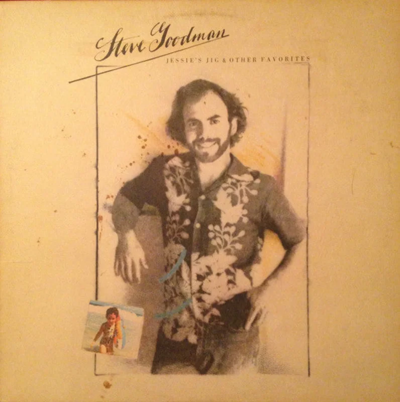 Steve Goodman - Jessies Jig & Other Favorites