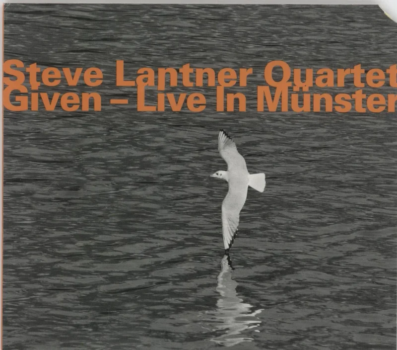 Steve Lantner Given - Live In Mnster Swiss CD album