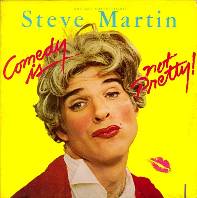 Steve Martin - Comedy Is Not Pretty
