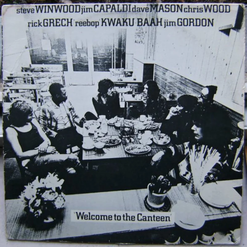 Steve Winwood, Jim Capaldi, Dave Mason, Chris Wood, Rick Grech, Rebop Kwaku Baah, Jim Gordon - Welcome To The Canteen
