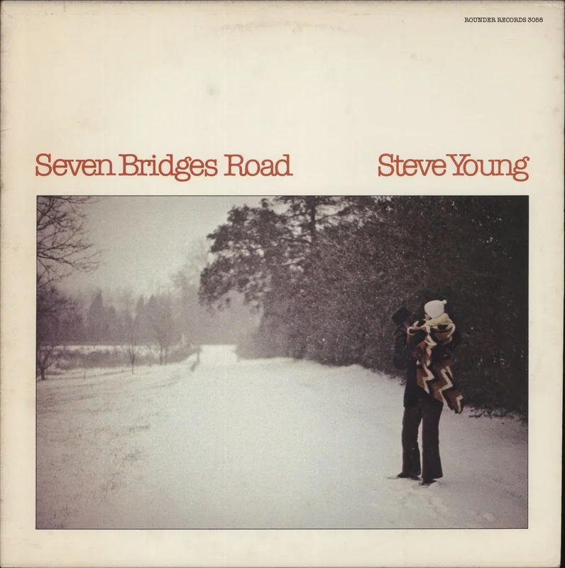 Steve Young Seven Bridges Road US Vinyl LP