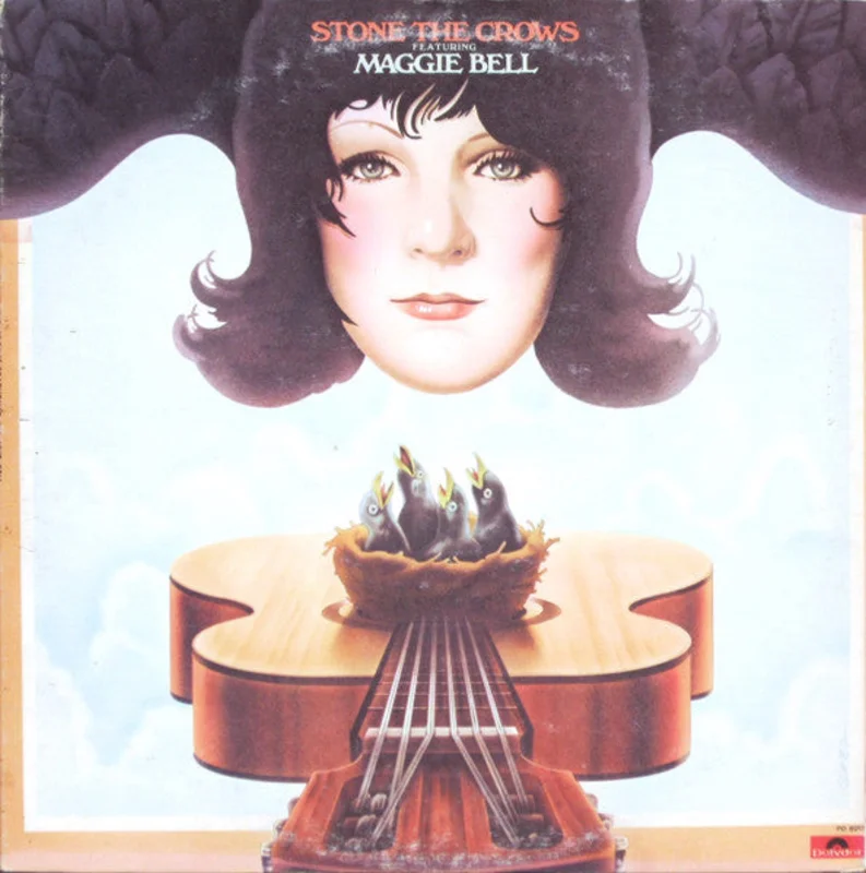 Stone The Crows, Maggie Bell - Stone The Crows Featuring Maggie Bell