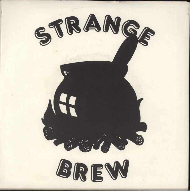 Strange Brew I've Got A Feeling UK 7" vinyl