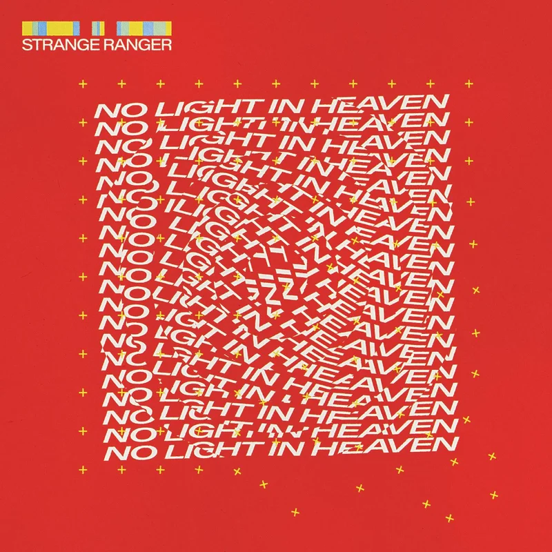 Strange Ranger No Light in Heaven (BLOOD RED VINYL)