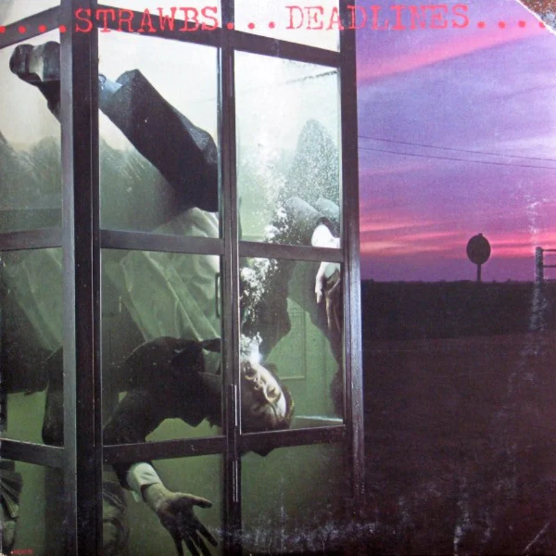 Strawbs - Deadlines