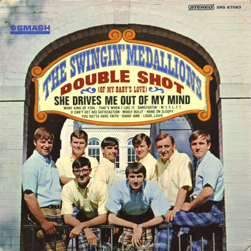 Swingin' Medallions - Double Shot (Of My Baby's Love)