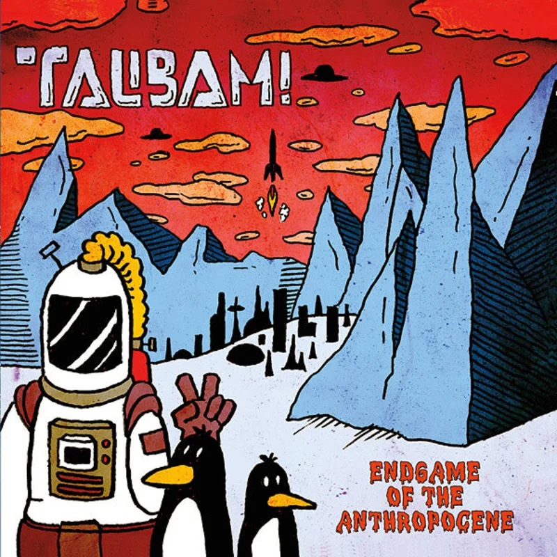 Talibam! Endgame Of The Anthropocene