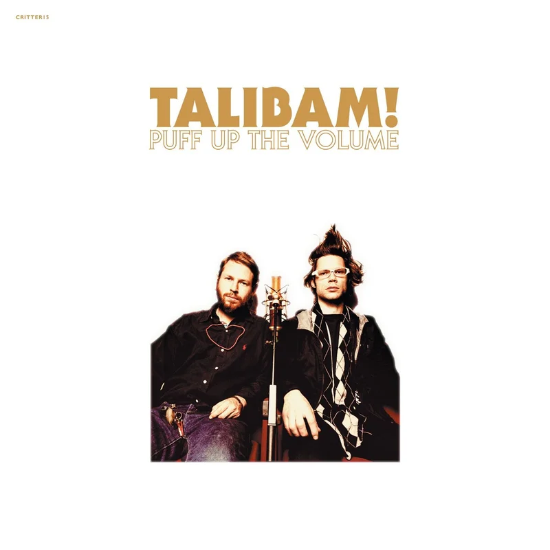 Talibam! Puff Up The Volume