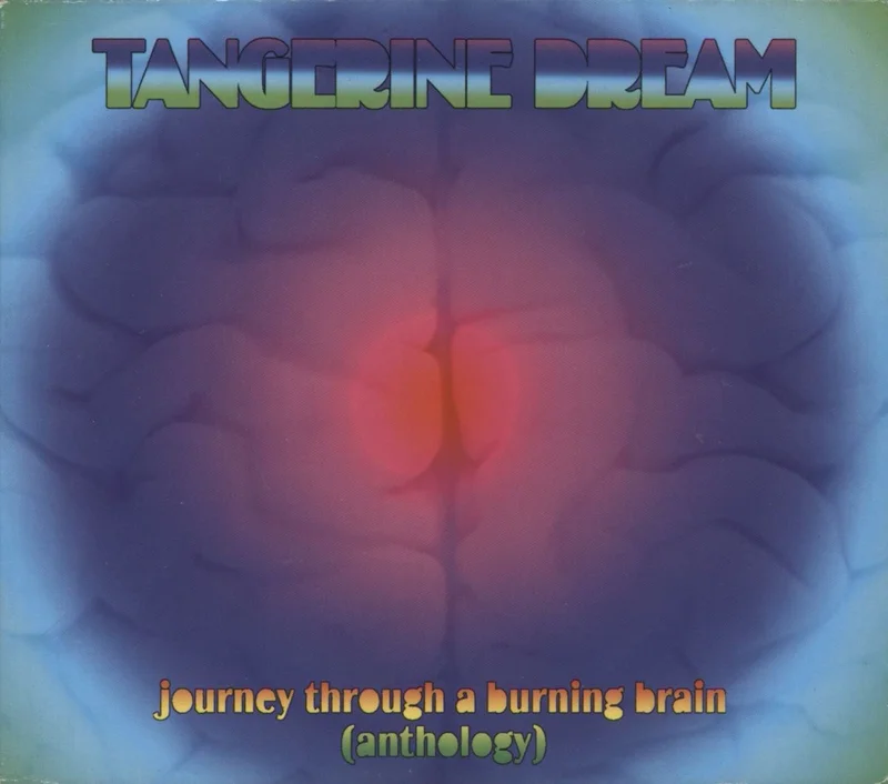 Tangerine Dream Anthology - Journey Through A Burning Brain UK 3-CD set