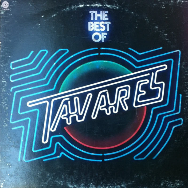 Tavares - The Best Of Tavares