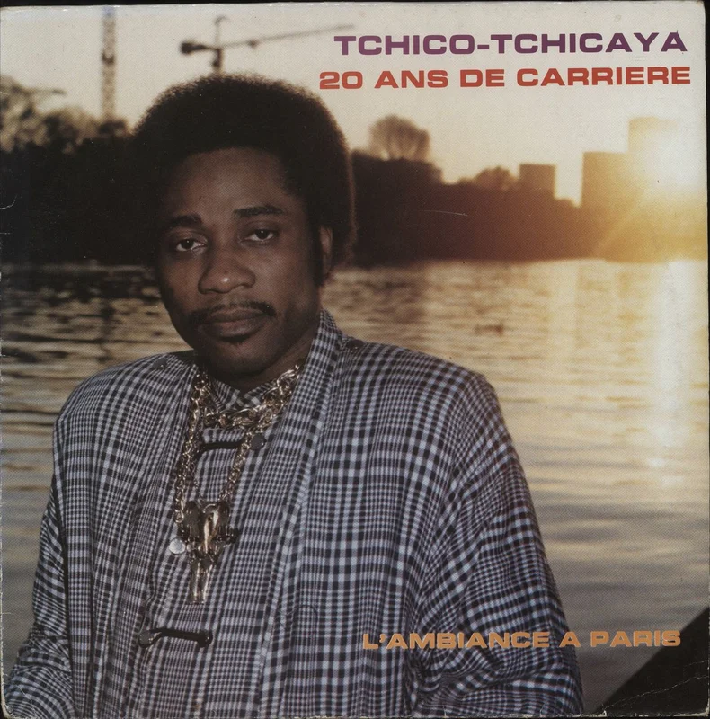 Tchico Tchikaya 20 Ans De Carriere - L'Ambiance A Paris French Vinyl LP
