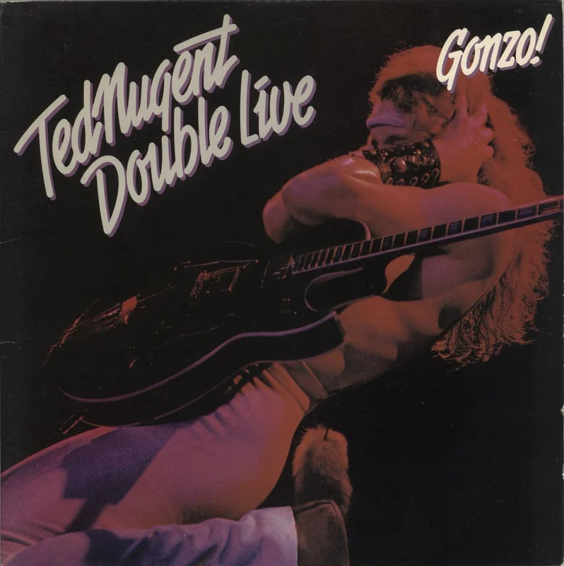 Ted Nugent Double Live Gonzo! - Hype-Sticker - EX UK 2-LP vinyl set