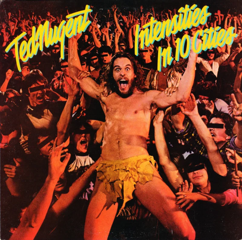 Ted Nugent - Intensities In 10 Cities