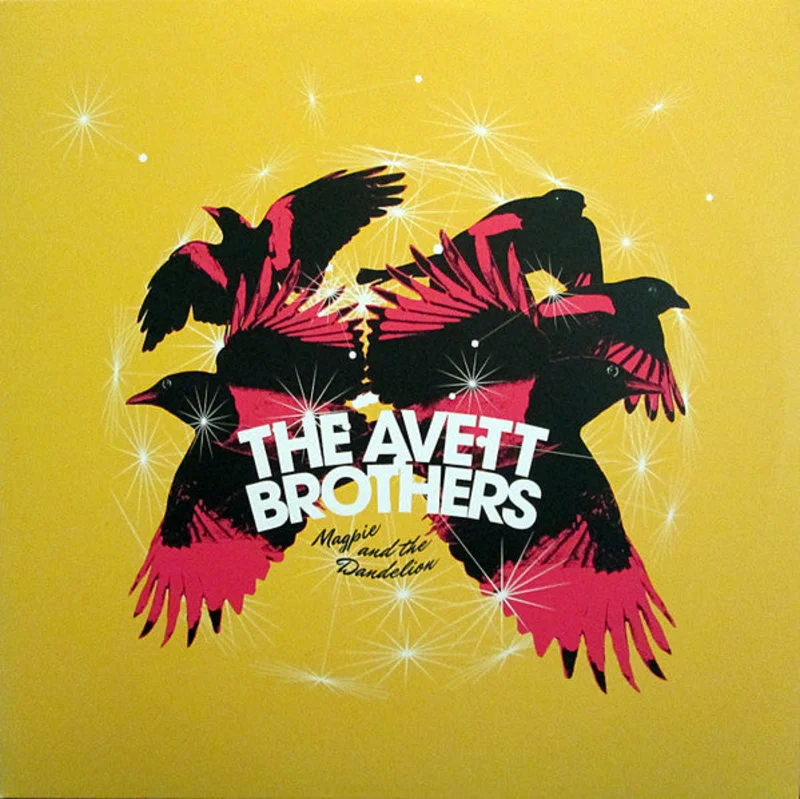 The Avett Brothers - Magpie And The Dandelion