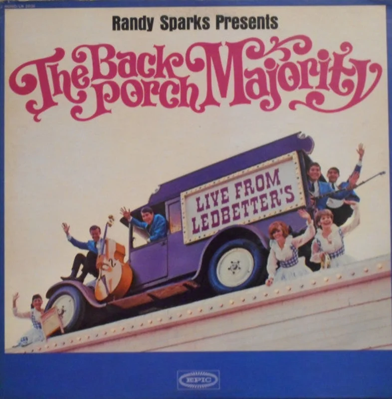 The Back Porch Majority - Randy Sparks Presents: The Back Porch Majority Live From Ledbetter's
