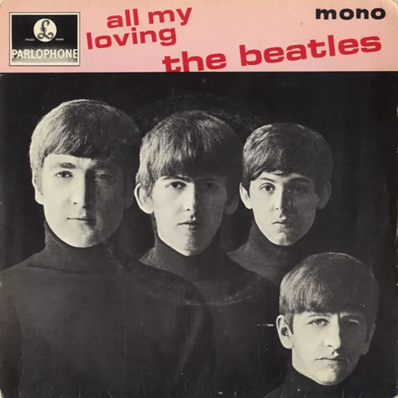 The Beatles All My Loving - 4th - Solid UK 7" vinyl