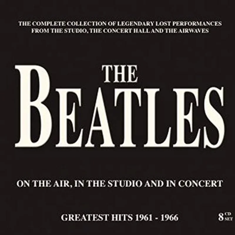 The Beatles - On The Air, In The Studio And In Concert (Compact Disc/Music CD) (Quick Ship)