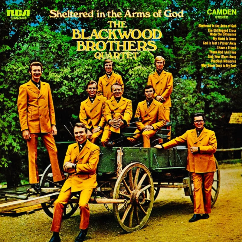 The Blackwood Brothers Quartet - Sheltered In The Arms Of God
