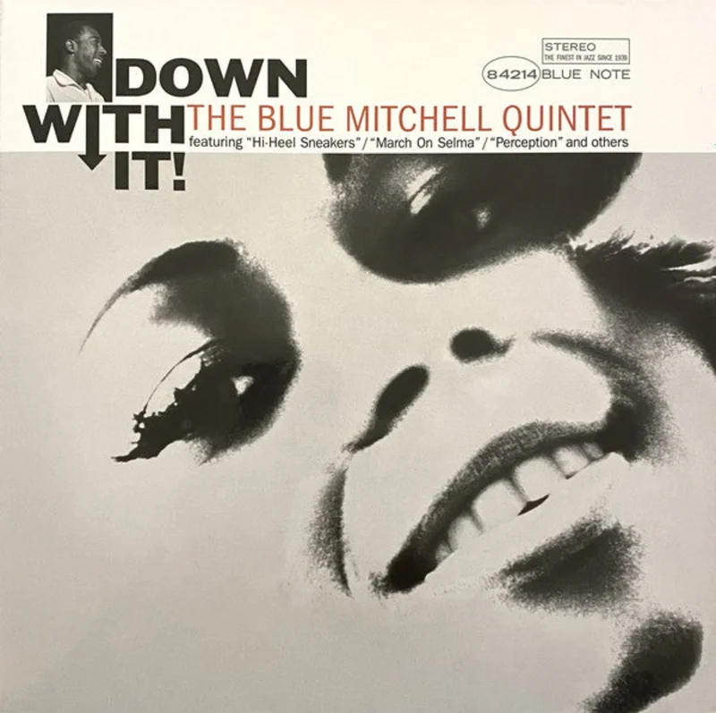 The Blue Mitchell Quintet - Down With It!