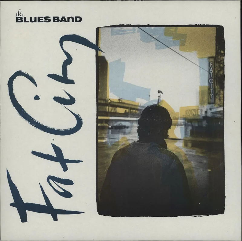 The Blues Band Fat City UK Vinyl LP