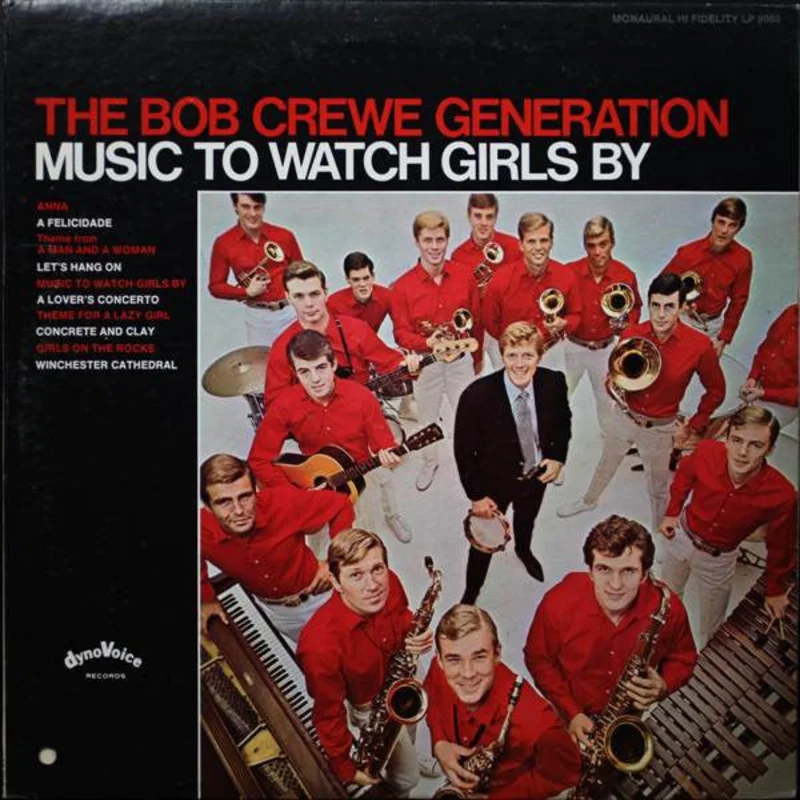 The Bob Crewe Generation - Music To Watch Girls By