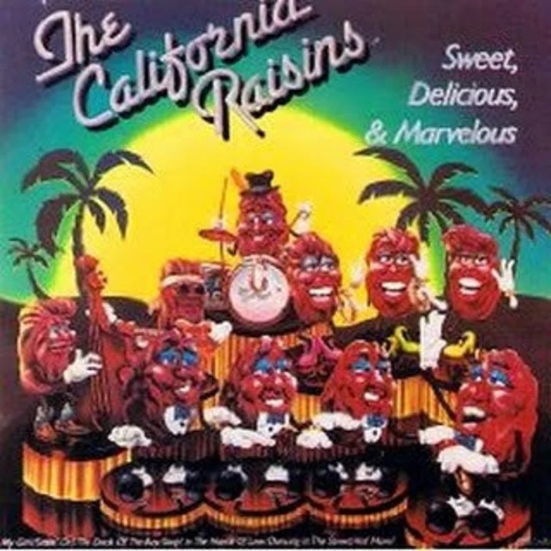 The California Raisins - Sweet, Delicious, & Marvelous