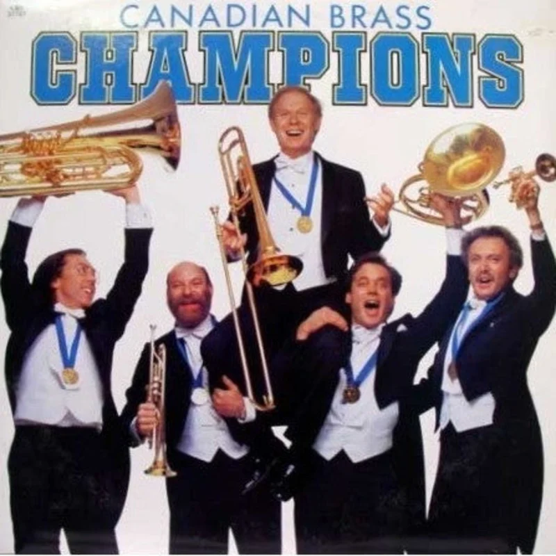The Canadian Brass - Champions