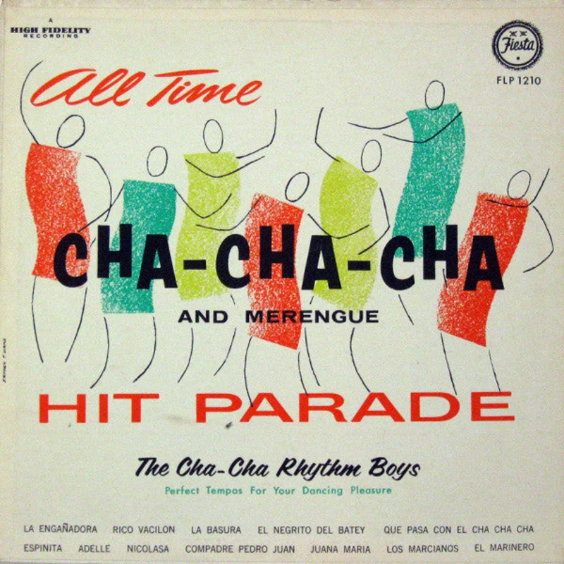 The Cha-Cha Rhythm Boys - All Time Cha-Cha-Cha And Merengue Hit Parade