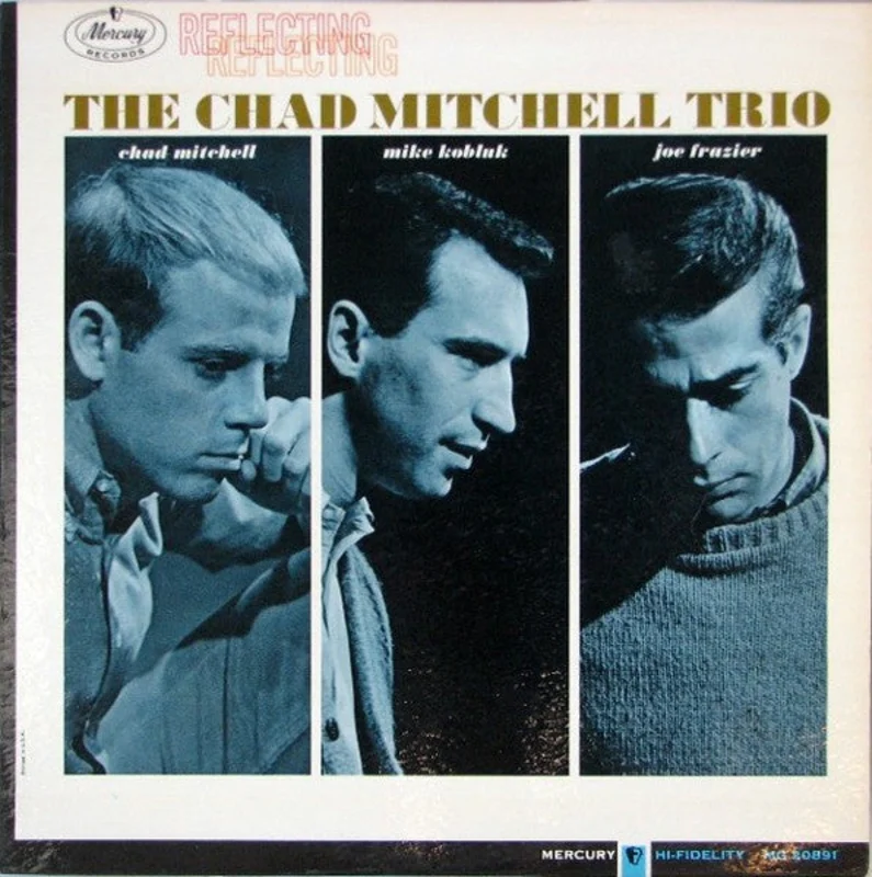 The Chad Mitchell Trio - Reflecting
