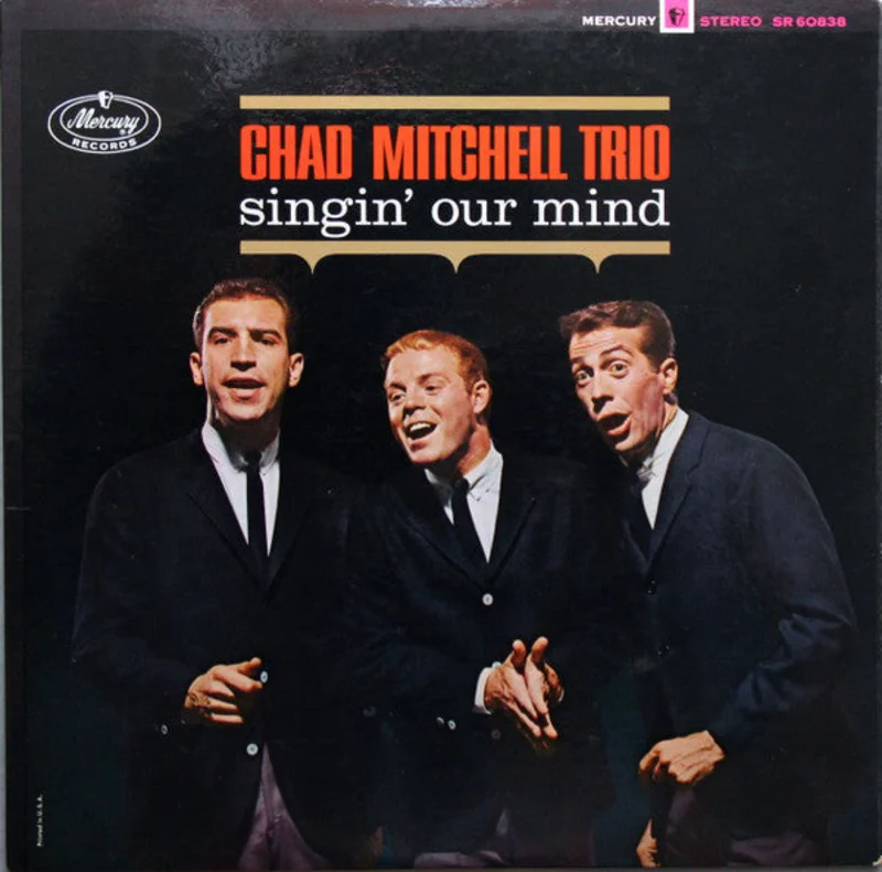 The Chad Mitchell Trio - Singin' Our Mind
