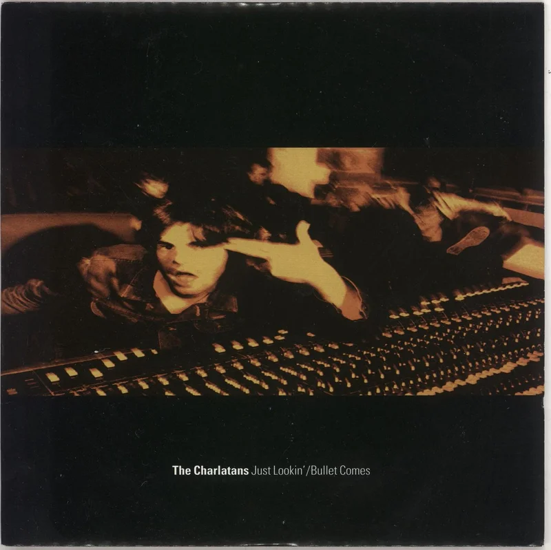 The Charlatans [UK] Just Lookin' UK 7" vinyl