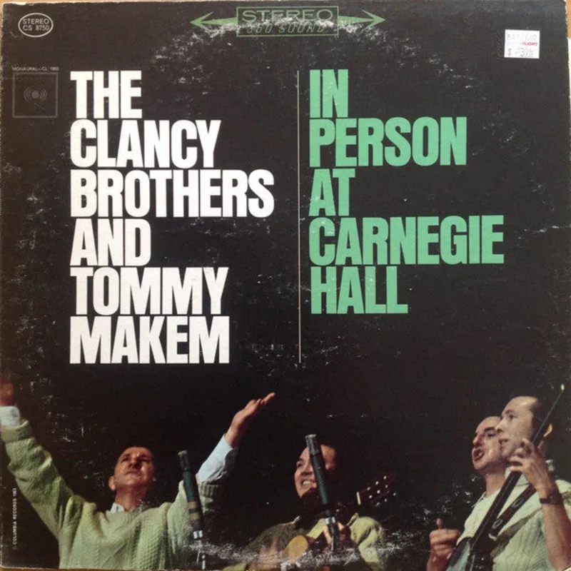 The Clancy Brothers & Tommy Makem - In Person At Carnegie Hall