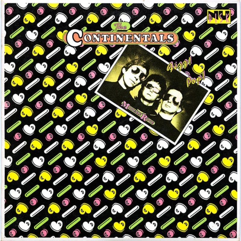 The Continentals - Fizz! Pop! Modern Rock