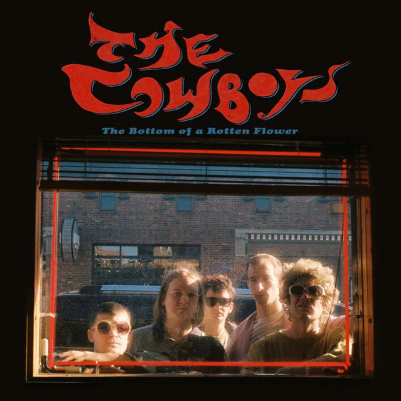 The Cowboys - The Bottom Of A Rotten Flower
