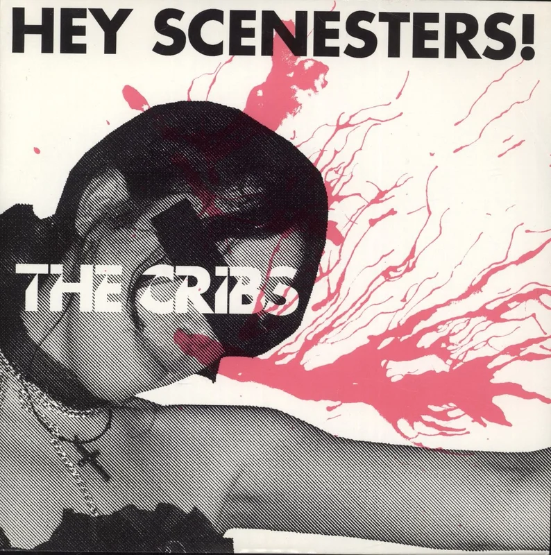 The Cribs Hey Scenesters! - 1/2 - Clear Vinyl UK 7" vinyl