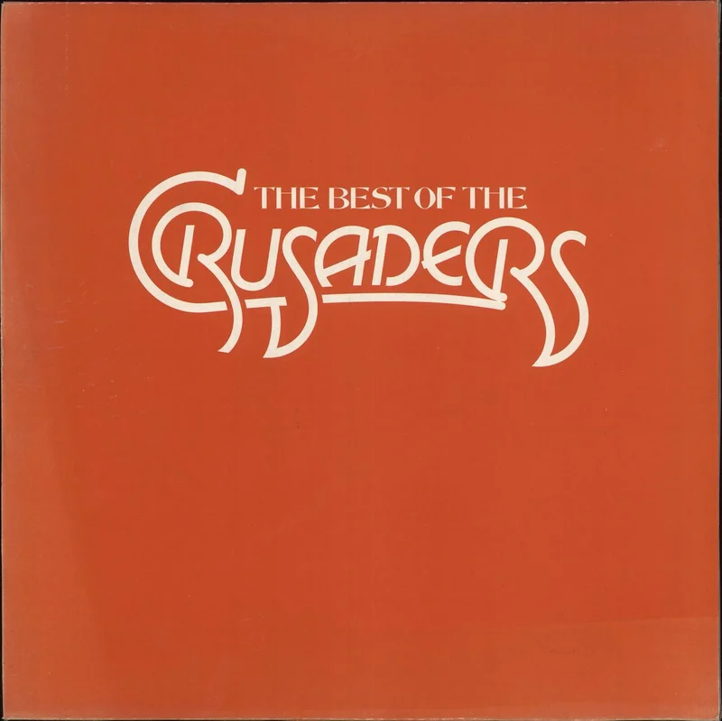 The Crusaders The Best Of The Crusaders UK 2-LP vinyl set