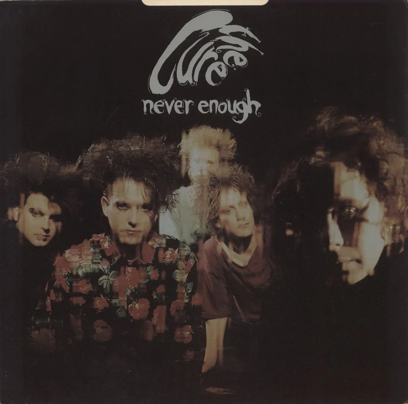 The Cure Never Enough - Mispressed p/s UK 12" vinyl