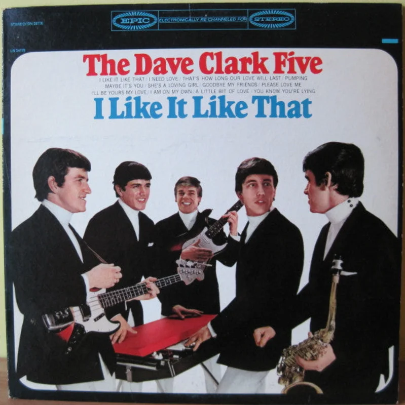 The Dave Clark Five - I Like It Like That