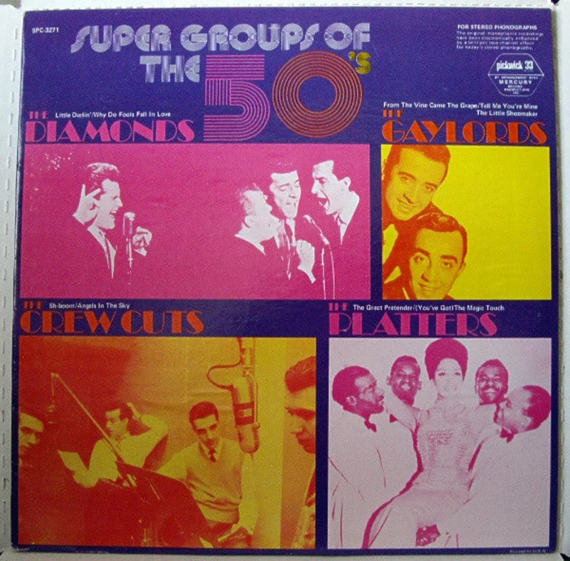 The Diamonds, The Gaylords, The Crew Cuts, The Platters - Super Groups Of The 50's