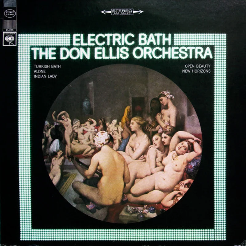 The Don Ellis Orchestra - Electric Bath