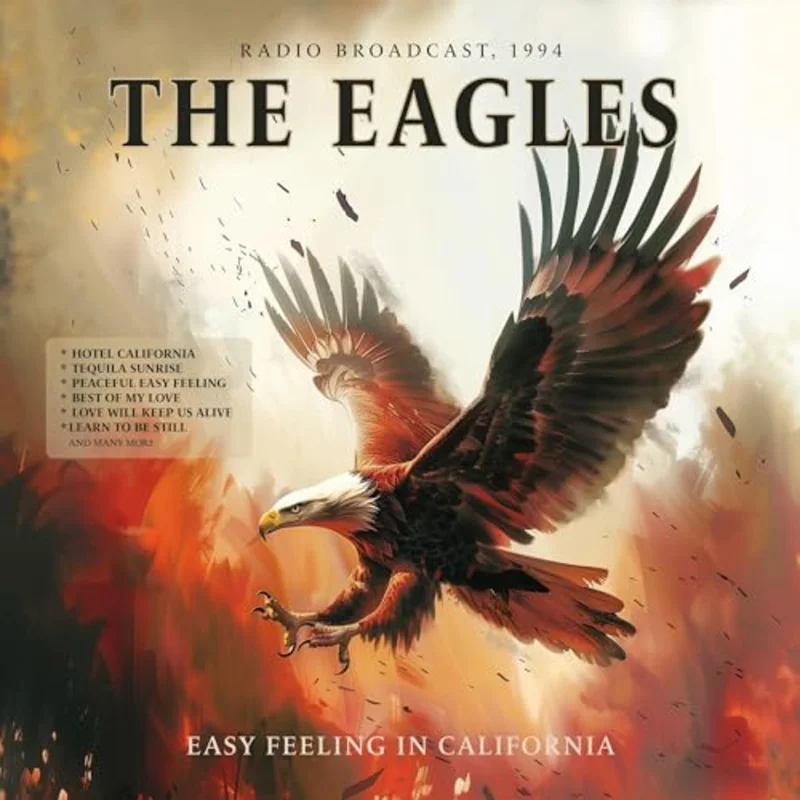 The Eagles Easy Feeling In California