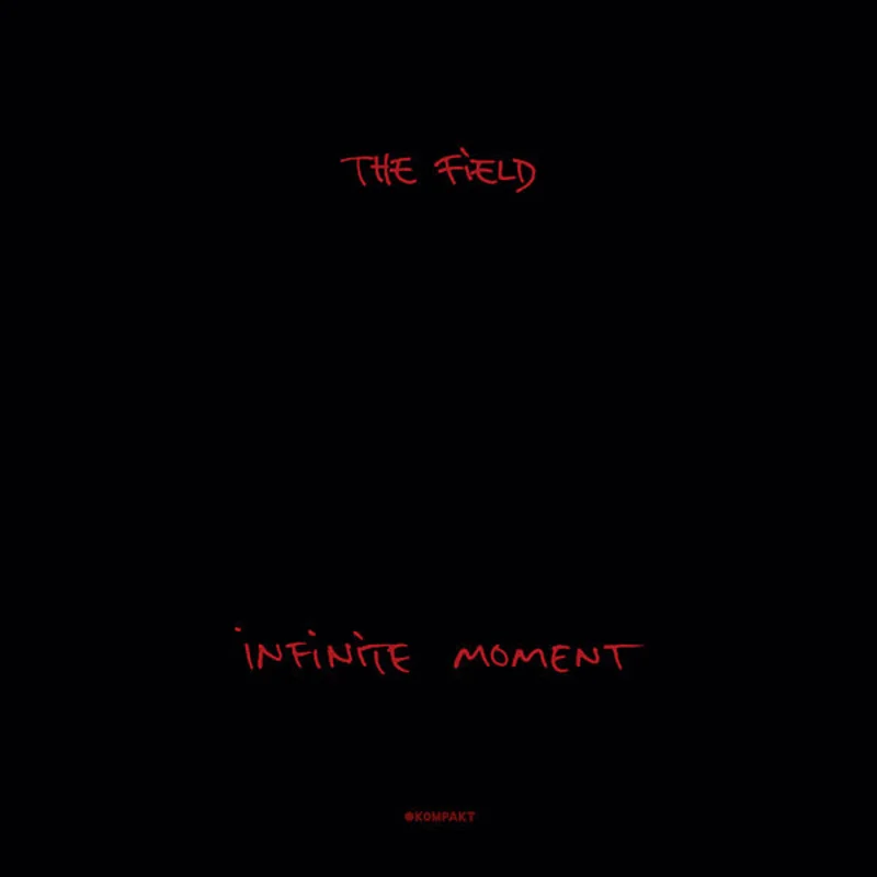 THE FIELD Infinite Moment