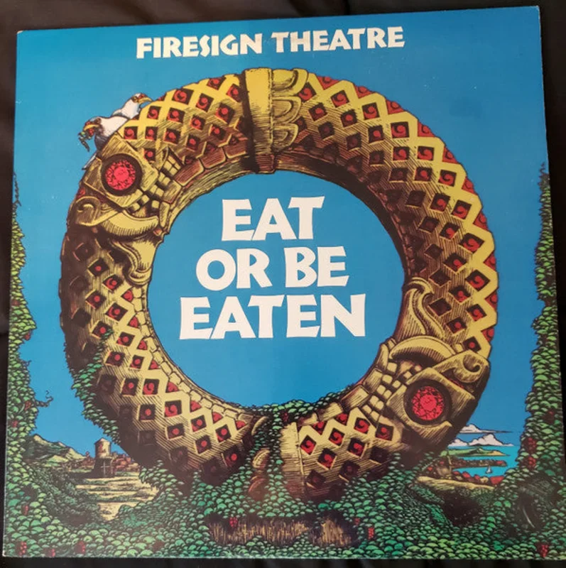 The Firesign Theatre - Eat Or Be Eaten
