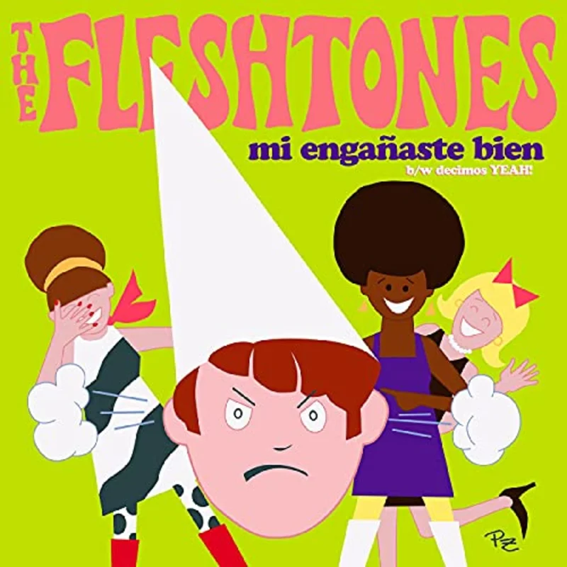 The Fleshtones Mi Engaaste Bien / Decimos Yeah! (7" Single)